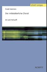 Der mittelalterliche Choral