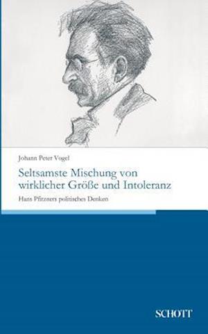 Seltsamste Mischung Von Wirklicher Größe Und Intoleranz