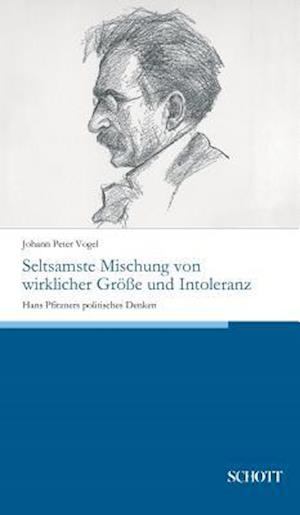 Seltsamste Mischung Von Wirklicher Größe Und Intoleranz