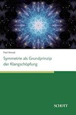 Amrod, P: Symmetrien als Grundprinzip der Klangschöpfung