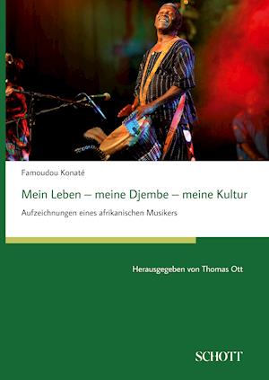 Mein Leben - meine Djembe - meine Kultur