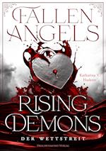 Fallen Angels, Rising Demons - Der Wettstreit