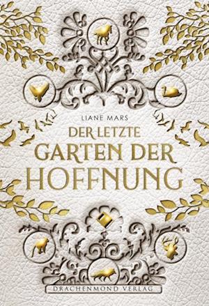 Der letzte Garten der Hoffnung