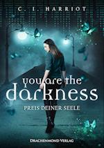 you are the darkness