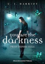 you are the darkness