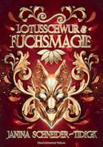 Lotusschwur & Fuchsmagie