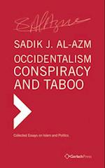 Occidentalism, Conspiracy and Taboo