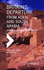 Britain’s Departure from Aden and South Arabia