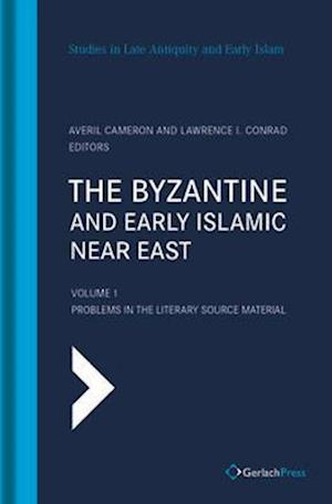 The Byzantine and Early Islamic Near East