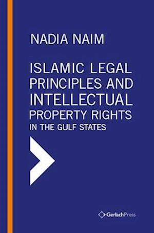 Islamic Legal Principles and Intellectual Property Rights   in the Gulf States