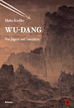 Wu-Dang - Von Jägern und Sammlern