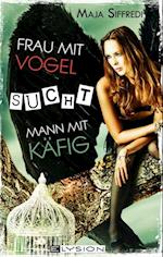 Frau mit Vogel sucht Mann mit Käfig