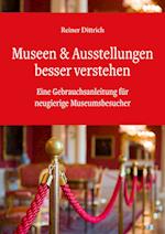 Museen & Ausstellungen bessere verstehen