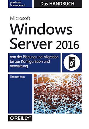 Microsoft Windows Server 2016  -   Das Handbuch