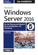Microsoft Windows Server 2016  -   Das Handbuch