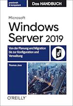 Microsoft Windows Server 2019 - Das Handbuch