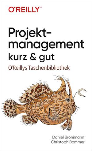 Projektmanagement kurz & gut