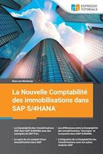 La Nouvelle Comptabilité des immobilisations dans SAP S4/HANA