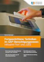 Fortgeschrittene Techniken im SAP-Berechtigungswesen inklusive Fiori und J2EE