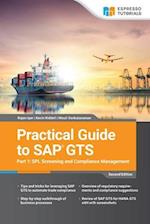 Practical Guide to SAP GTS Part 1: SPL Screening and Compliance Management 