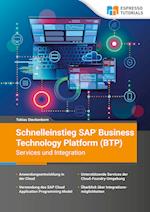 Schnelleinstieg SAP Business Technology Platform (BTP) - Services und Integration