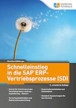 Schnelleinstieg in die SAP ERP-Vertriebsprozesse (SD)