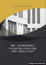 1918 - Wendepunkt in Kultur, Literatur und Gesellschaft