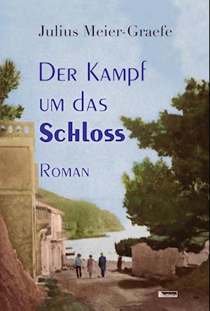 Der Kampf um das Schloss