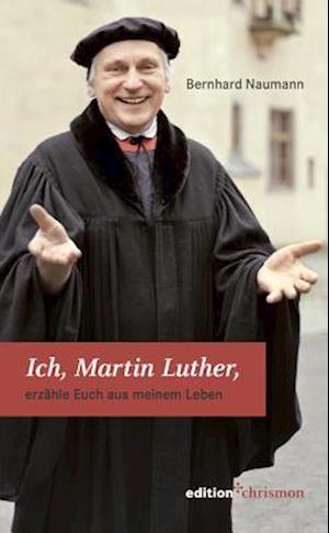 Ich, Martin Luther