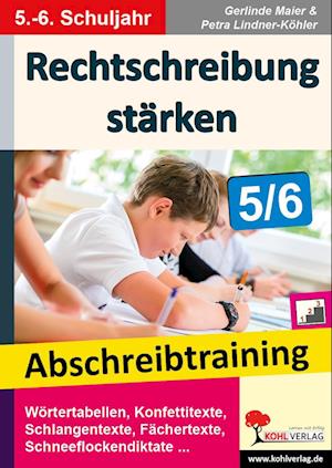 Rechtschreibung stärken / Klasse 5-6