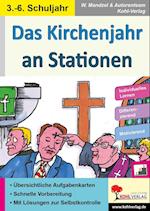 Das Kirchenjahr an Stationen