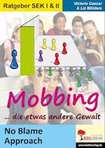 Mobbing ... die etwas andere Gewalt