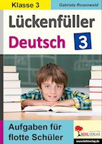 Lückenfüller Deutsch / Klasse 3