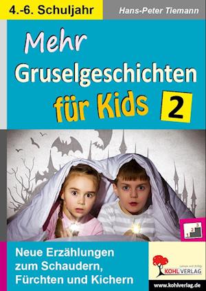 Mehr Gruselgeschichten für Kids / Band 2