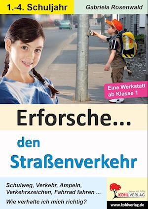 Erforsche ... den Straßenverkehr