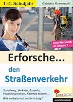 Erforsche ... den Straßenverkehr