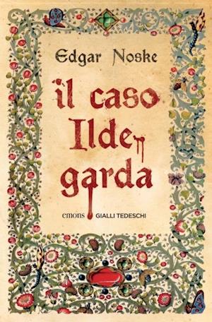 Il caso Ildegarda