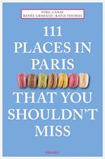 111 Places in Paris That You Shouldn''t Miss
