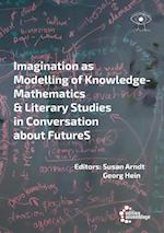 Imagination as Modelling of Knowledge
