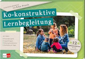 Schlüsselbegriffe der Kita-Praxis: Ko-Konstruktive Lernbegleitung