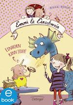 Emmi & Einschwein 1. Einhorn kann jeder!