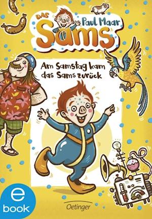 Das Sams 2. Am Samstag kam das Sams zurück