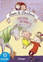 Emmi & Einschwein 3. Ganz vorn mit Horn!