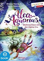 Alea Aquarius. Weihnachten mit der Alpha Cru