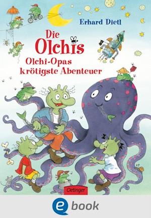 Die Olchis. Olchi-Opas krötigste Abenteuer