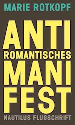 Antiromantisches Manifest