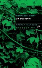 Kaliber .64: Im Dickicht