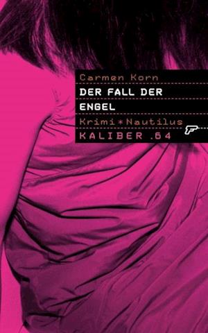 Kaliber .64: Der Fall der Engel