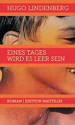 Eines Tages wird es leer sein