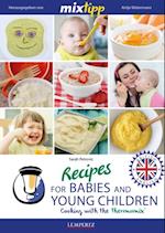 MIXtipp Recipes for Babies and Young Children (british english)